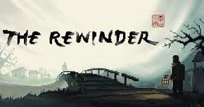 The Rewinder Full Game Download for PC